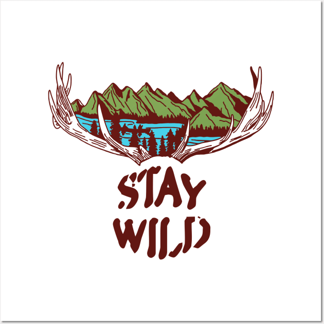 STAY WILD Wall Art by Juan726